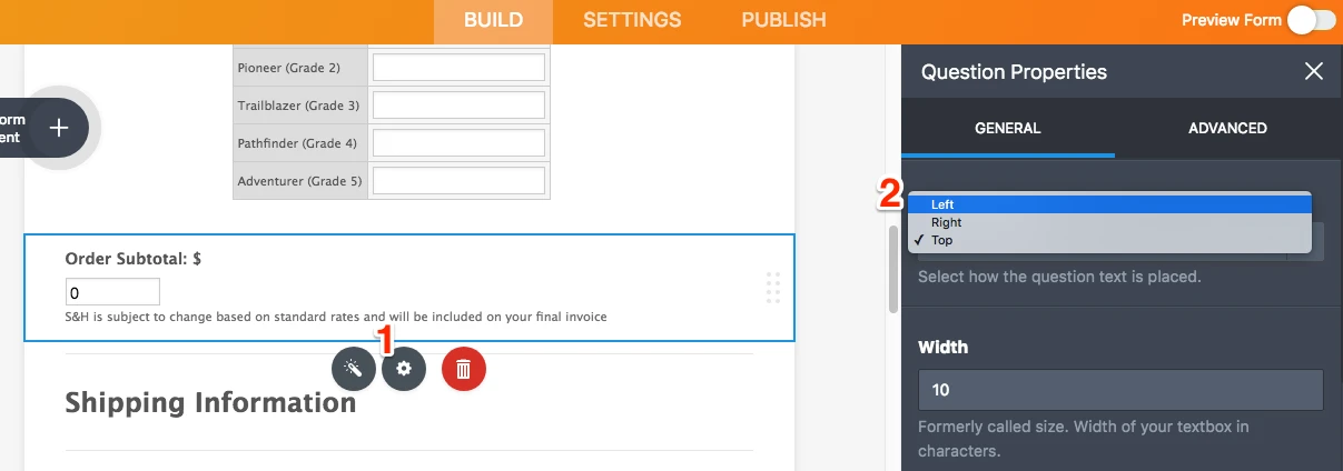 Have the Form Calculation Widget field located directly to the right of the label Image 10