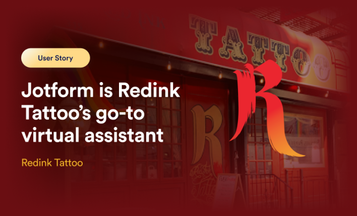 Jotform is Redink Tattoo’s go-to virtual assistant