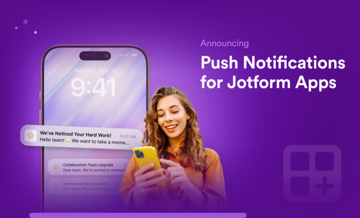 Announcing push notifications for Jotform Apps