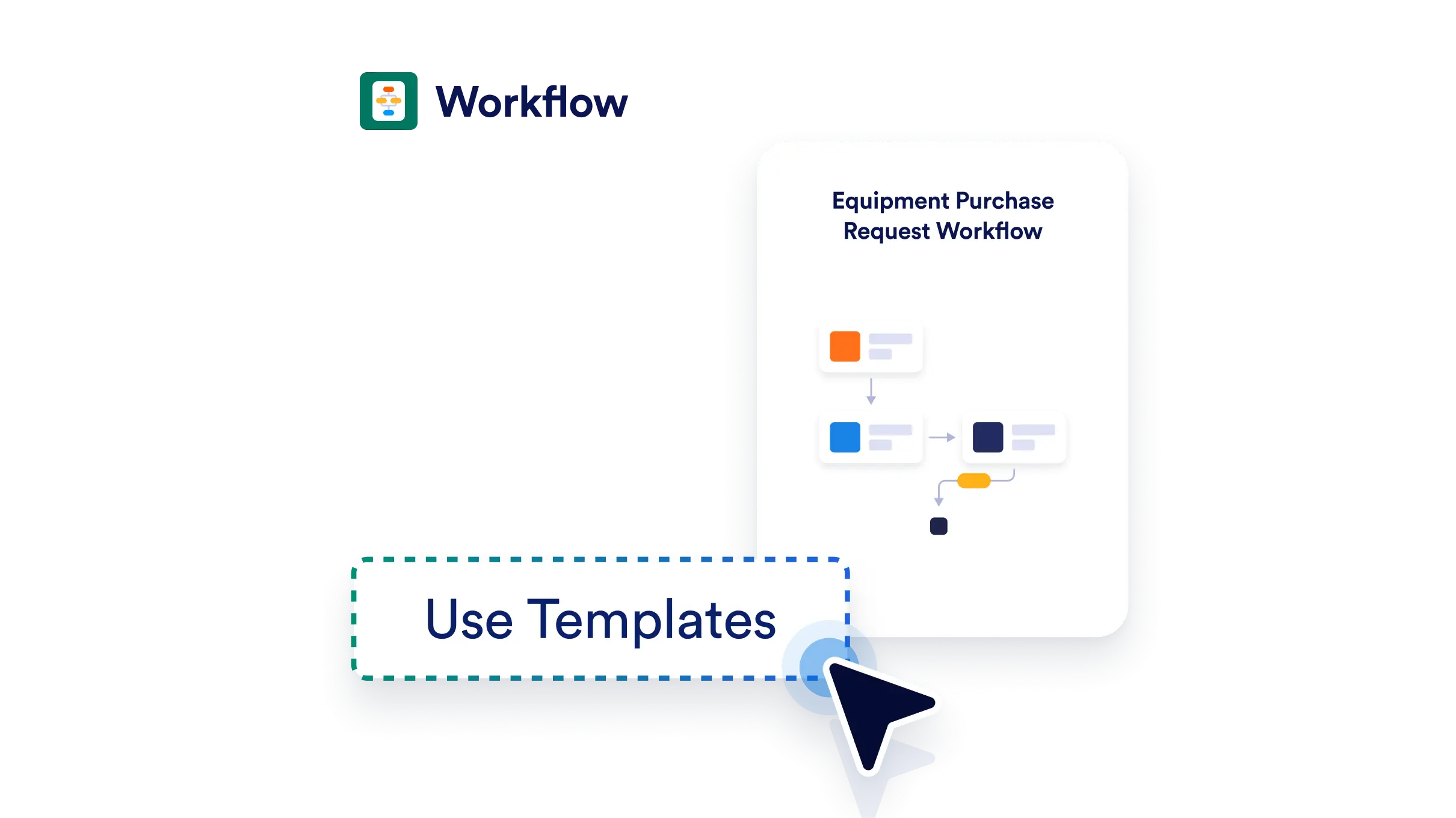 Use Workflow Templates