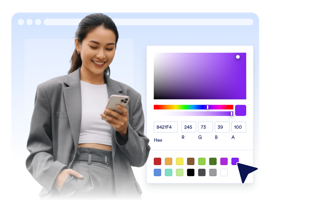 Match your brand and campaign