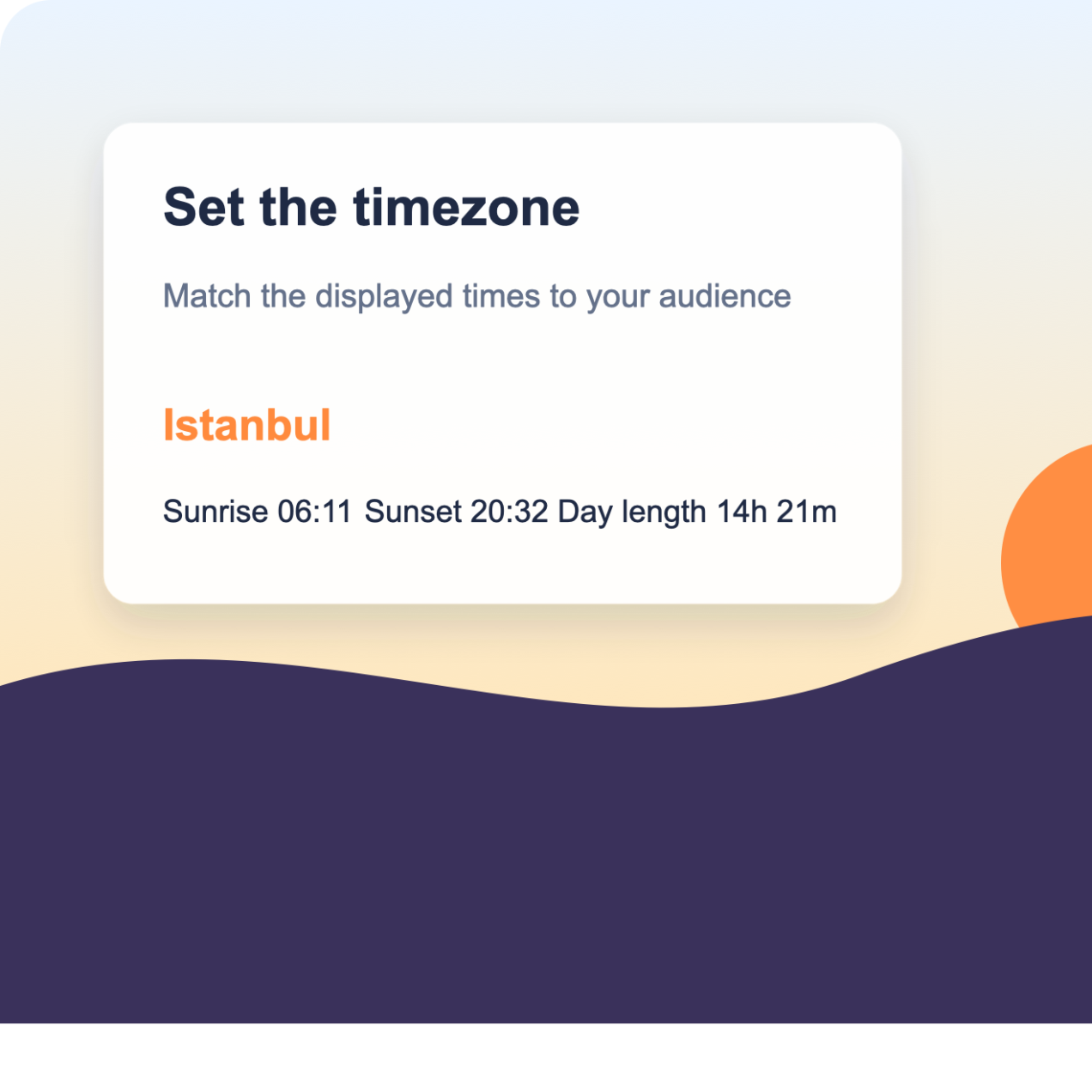 Format times in the timezone you choose
