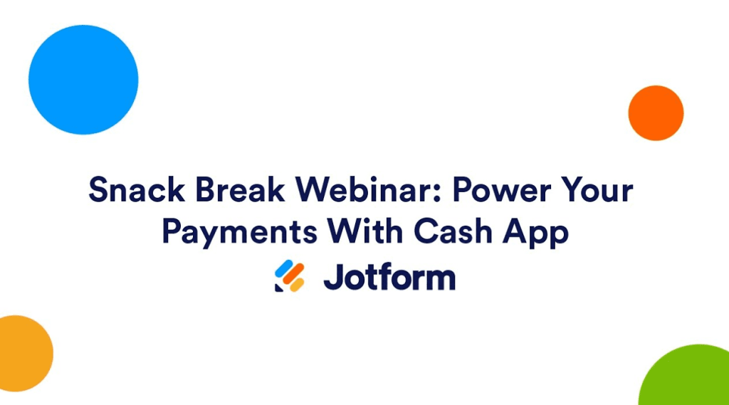 Webinar: Power Your Payments With Cash App
