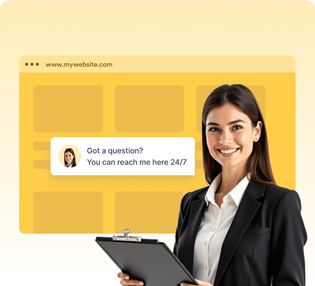 Smiling woman holding a clipboard in front of a website chat box that says ‘Got a question? You can reach me here 24/7.’