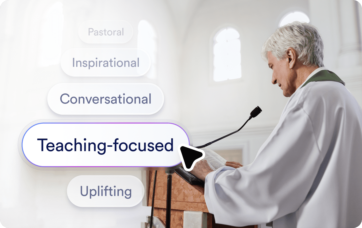Adjust tone and voice to match your preaching style