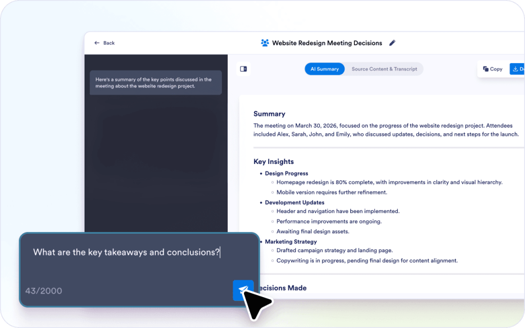 Focus on decisions and action items