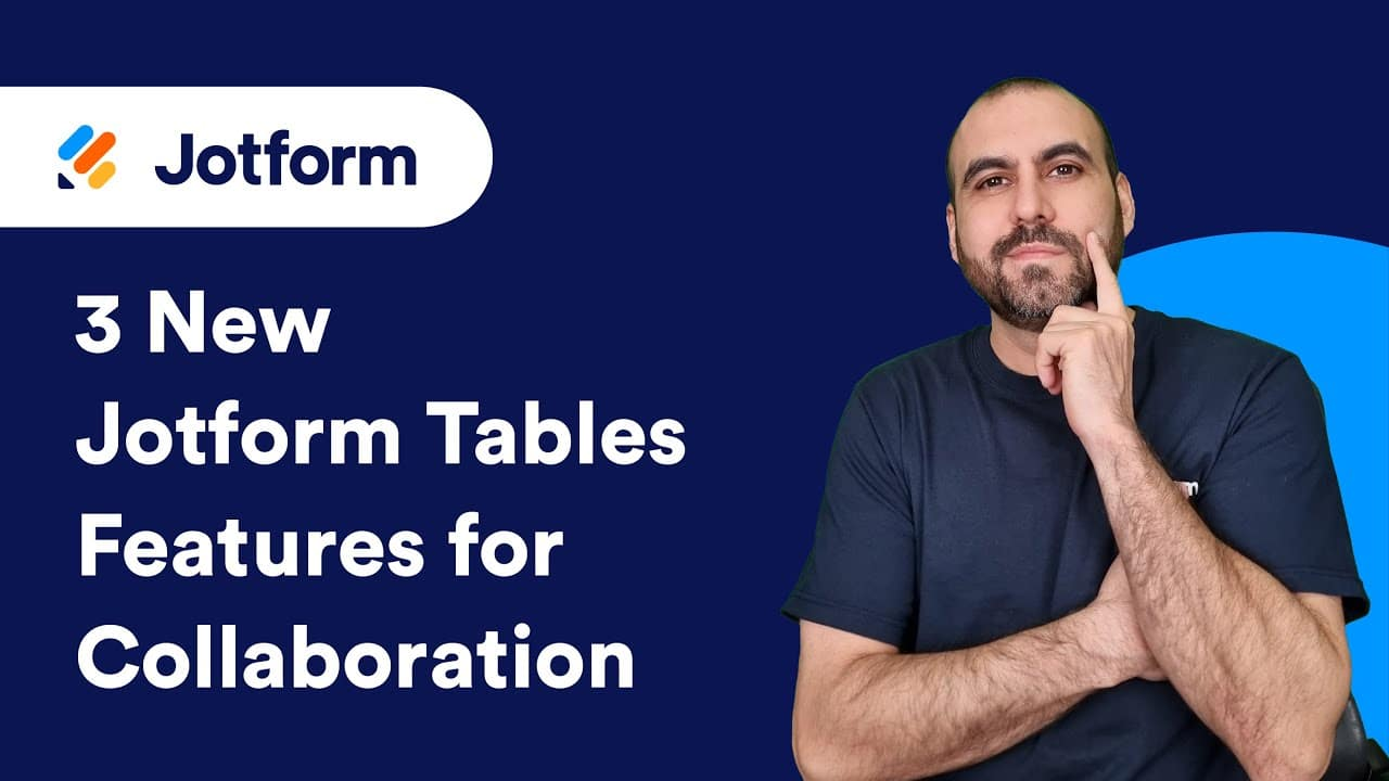 3 new Jotform Tables features for collaboration