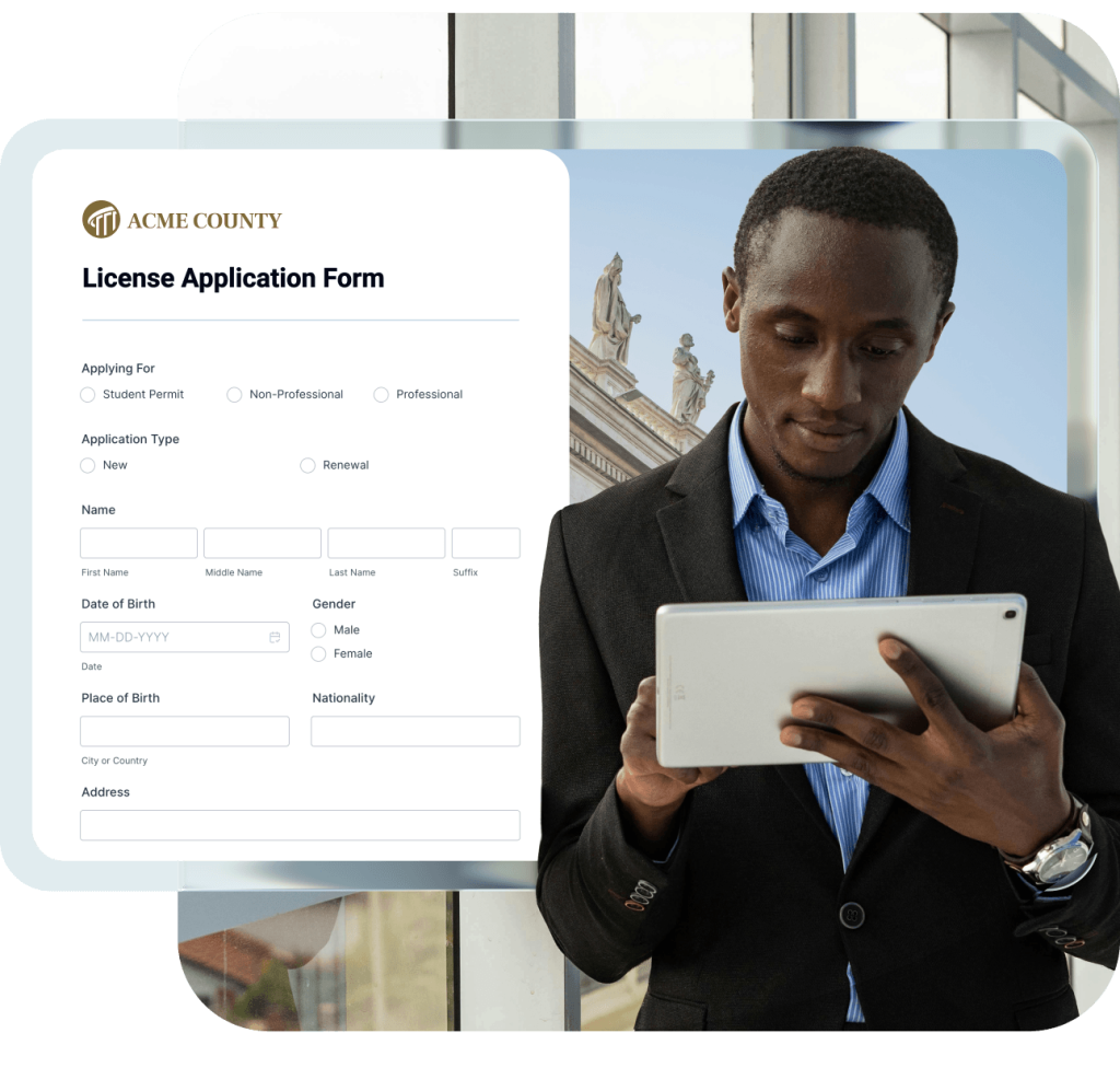 Digitize and automate government licensing processes