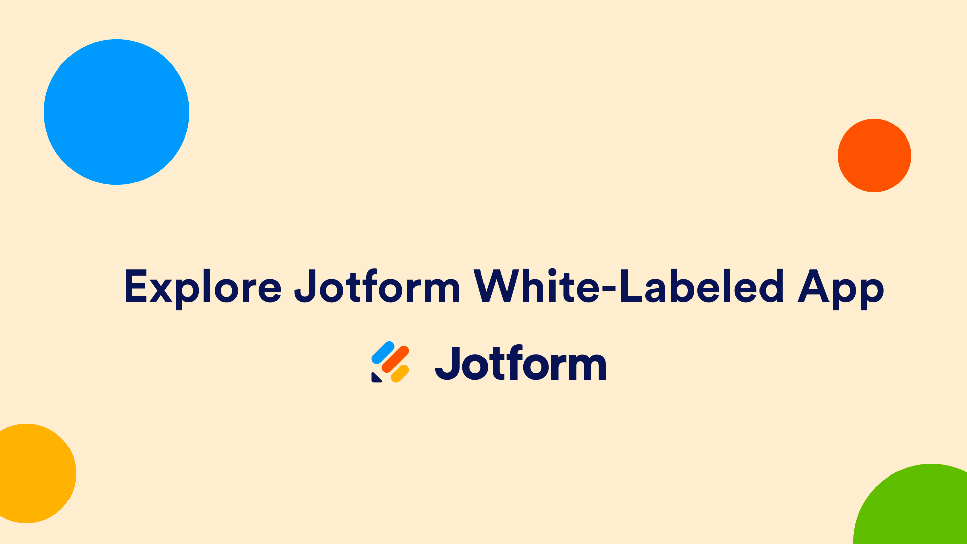 Explore Jotform White-Labeled App