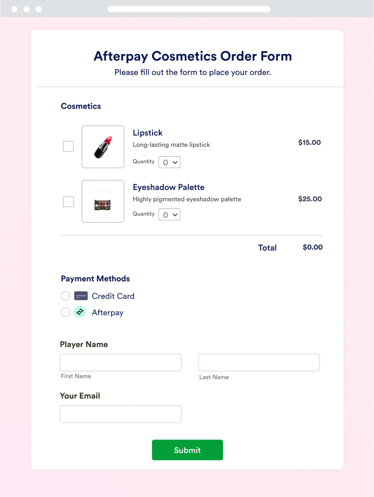 Afterpay Cosmetics Order Form