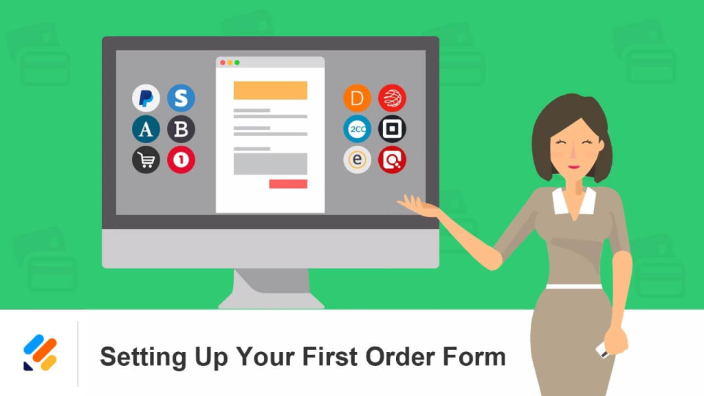 Setting Up Your First Order Form Video