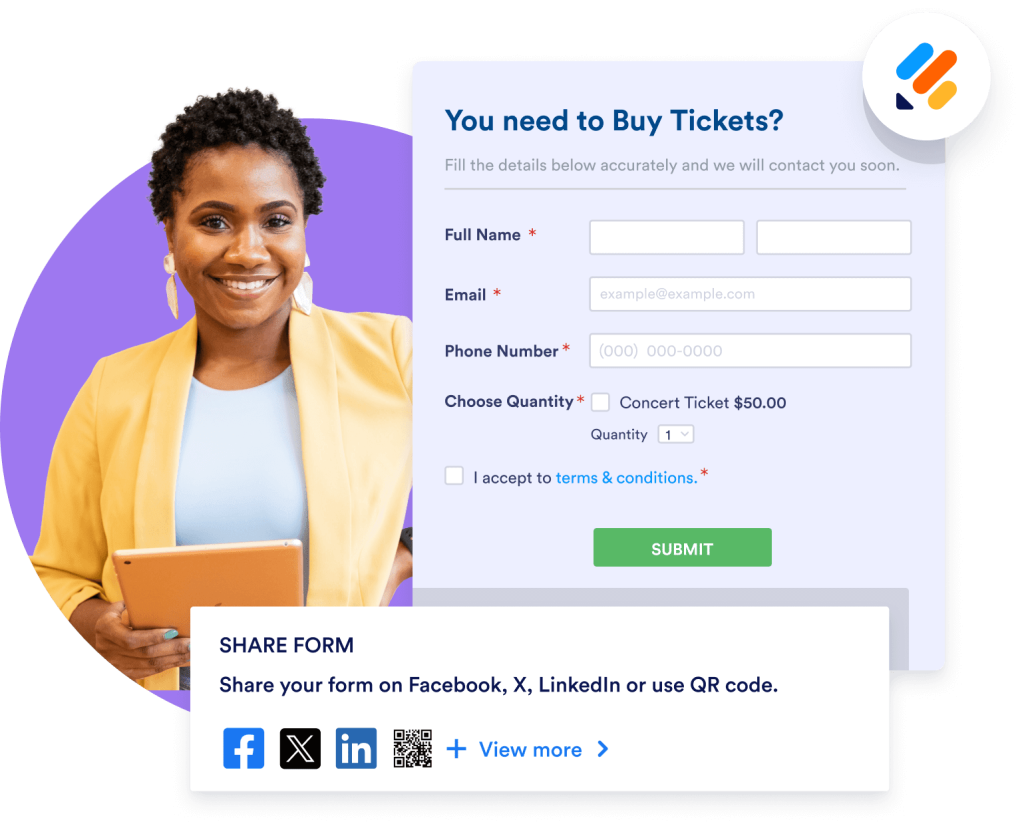 Share and embed your forms in seconds