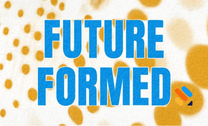 Future Formed Podcast