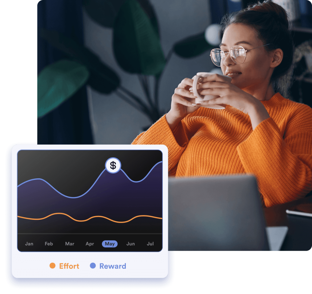 Low Effort, High Reward