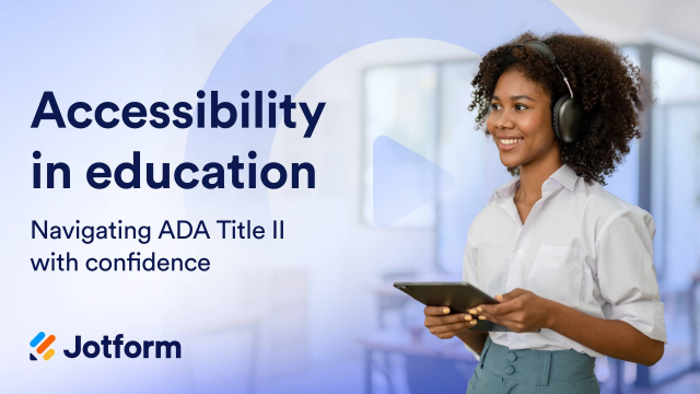 Accessibility in education: Navigating ADA Title II with confidence