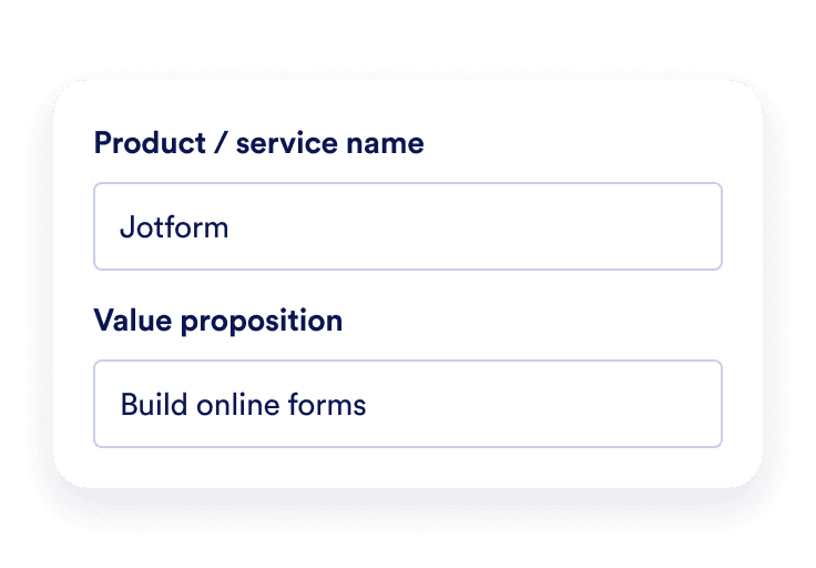Product and value proposition fields filled with Jotform and Build online forms.