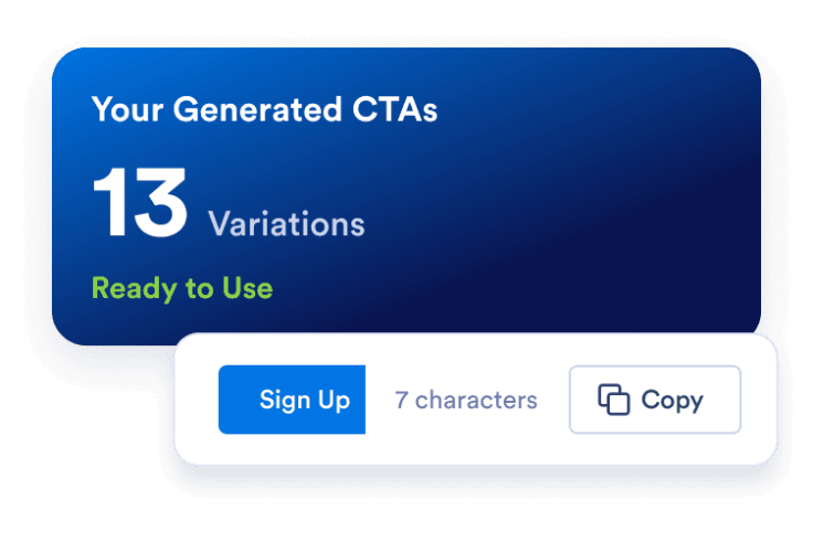 Thirteen generated CTA variations with a Sign Up button preview, character count, and Copy action.