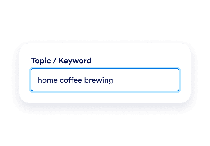 Topic field with home coffee brewing entered