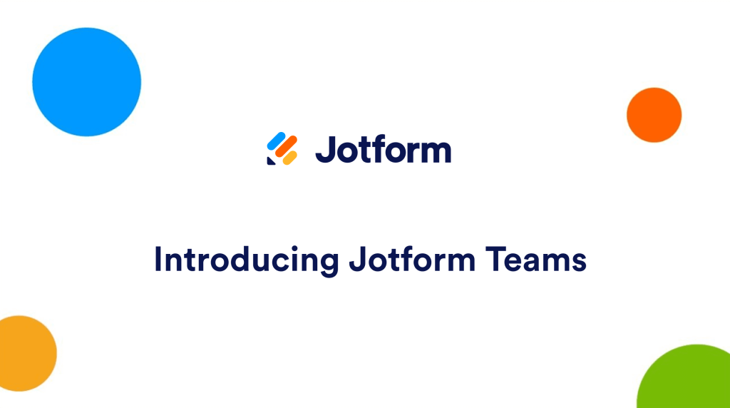 Webinar: Introducing Jotform Teams