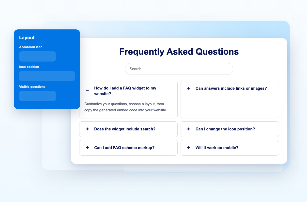 Choose accordion, list, or multicolumn layouts