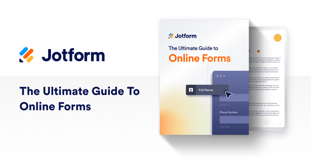 The Ultimate Guide to Online Forms | Jotform