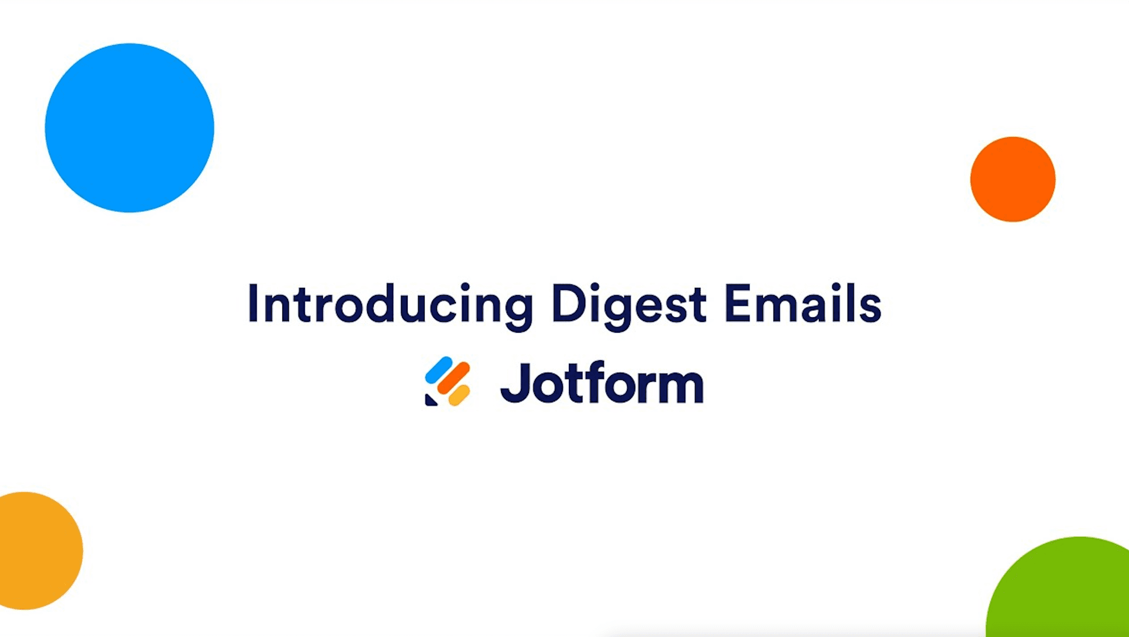 Webinar: Introducing Jotform Digest Emails