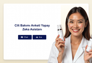 Cilt Bakımı Anketi Yapay Zeka Asistanı Thumbnail