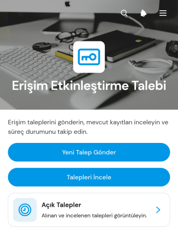 Erişim Etkinleştirme Talebi Uygulama Șablonu
