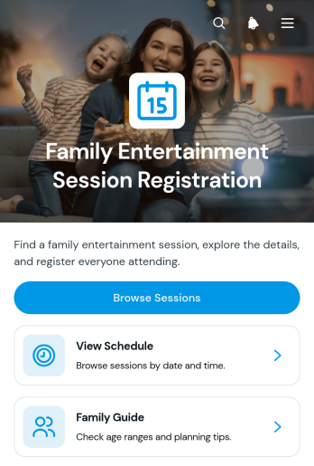 Family Entertainment Session Registration App Template