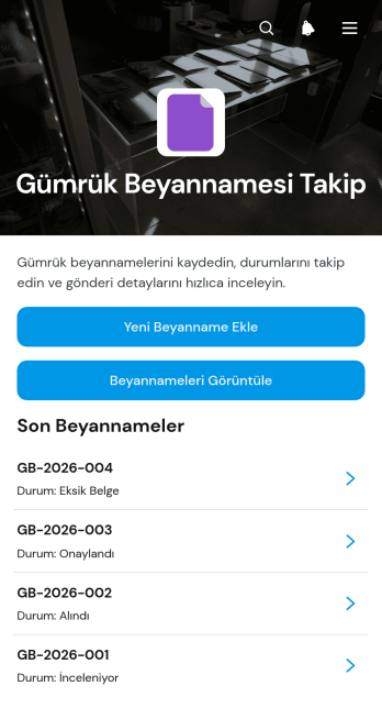 Gümrük Beyannamesi Takip Uygulama Șablonu