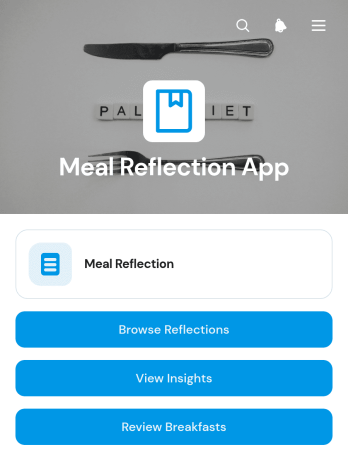 Meal Reflection App Template