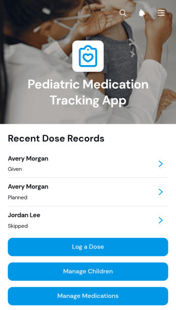 Pediatric Medication Tracking App Template