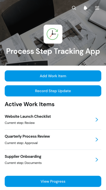 Process Step Tracking App Template