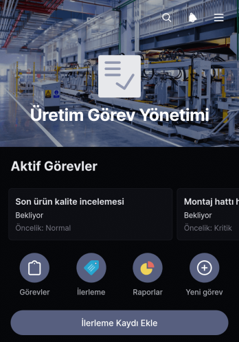 Üretim Görev Yönetimi Uygulama Șablonu