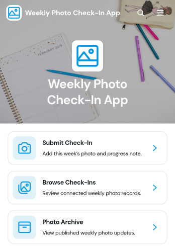 Weekly Photo Check-In App Template