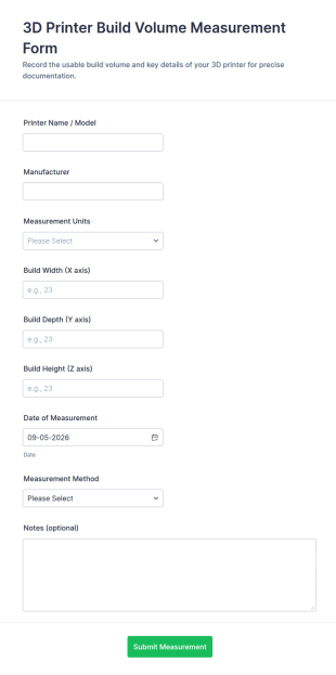 3D Printer Build Volume Measurement Form Template