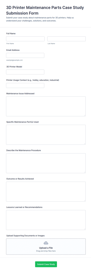 3D Printer Maintenance Parts Case Study Submission Form Template