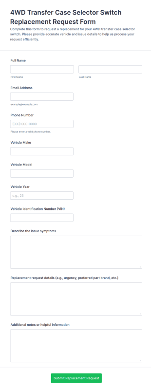 4WD Transfer Case Selector Switch Replacement Request Form Template