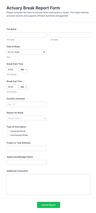 Actuary Break Report Form Template