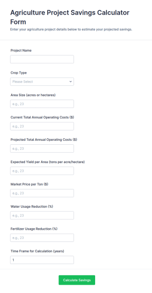 Agriculture Project Savings Calculator Form Template