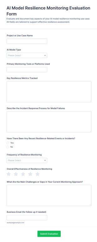 AI Model Resilience Monitoring Evaluation Form Template