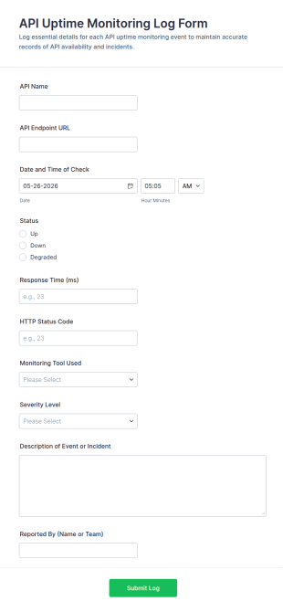 API Uptime Monitoring Log Form Template