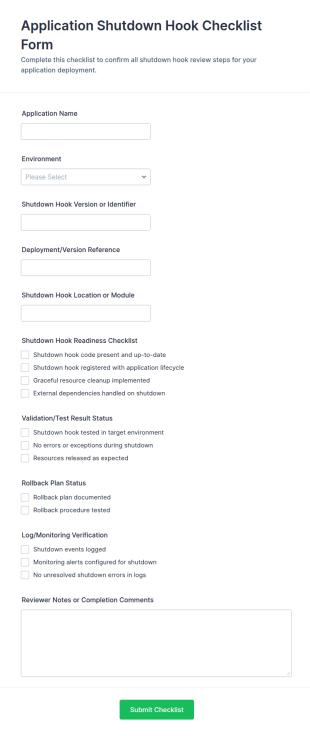 Application Shutdown Hook Checklist Form Template