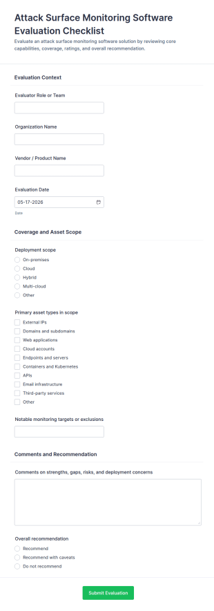 Attack Surface Monitoring Software Evaluation Checklist Form Template