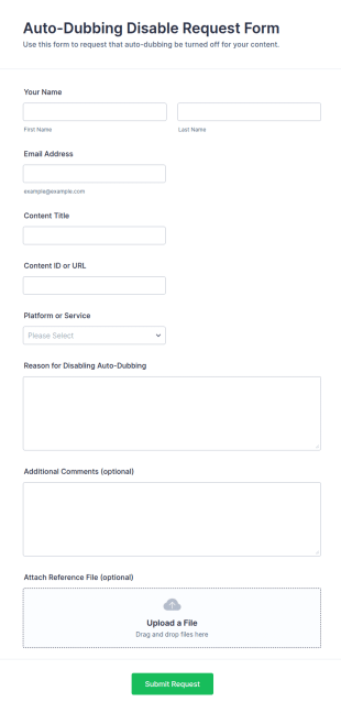 Auto Dubbing Disable Request Form Template