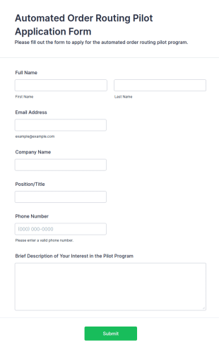 Automated Order Routing Pilot Application Form Template