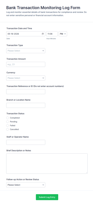 Bank Transaction Monitoring Log Form Template