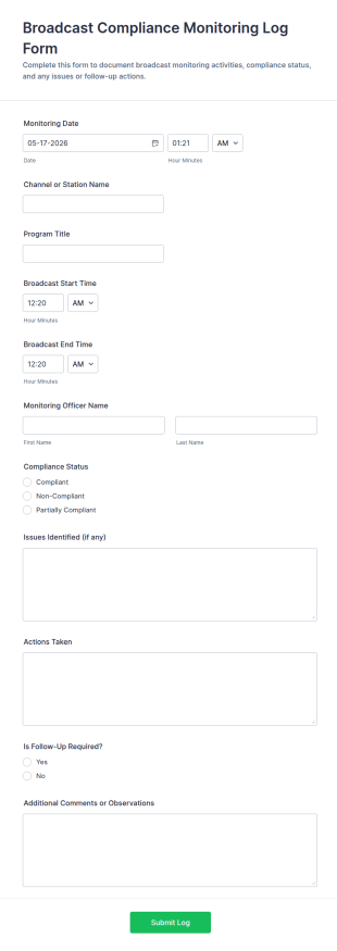 Broadcast Compliance Monitoring Log Form Template