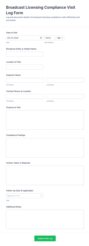 Broadcast Licensing Compliance Visit Log Form Template