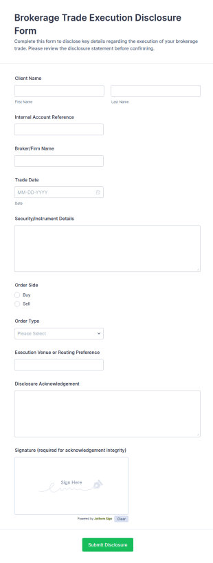 Brokerage Trade Execution Disclosure Form Template